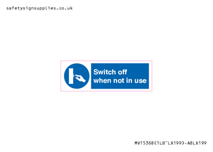 Switch off when not in use